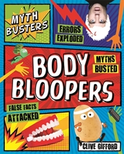 Buy Myth Busters: Body Bloopers