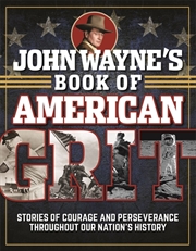 Buy John Wayne's Book of American Grit