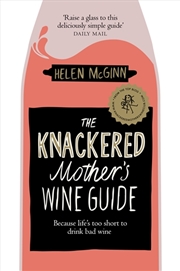 Buy Knackered Mother's Wine Guide