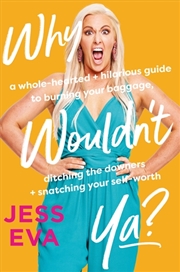 Buy Why Wouldn't Ya?