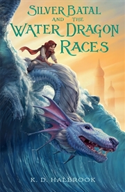 Buy Silver Batal and the Water Dragon Races