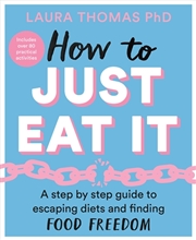 Buy How to Just Eat It
