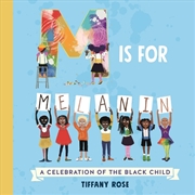 Buy M is for Melanin: A Celebration of the Black Child