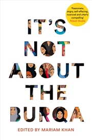 Buy It'S Not About The Burqa