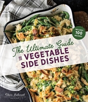 Buy Ultimate Guide to Vegetable Side Dishes