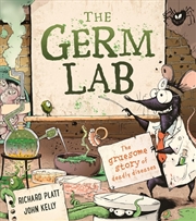 Buy Germ Lab: The Gruesome Story of Deadly Diseases