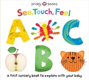 Buy See, Touch, Feel Abc