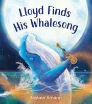Buy Lloyd Finds His Whalesong