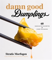 Buy Damn Good Dumplings