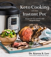 Buy Keto Cooking with Your Instant Pot