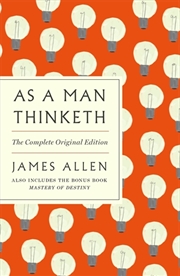 Buy As a Man Thinketh: The Complete Original Edition