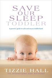 Buy Save Our Sleep: Toddler