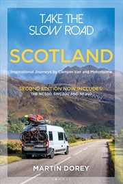 Buy Take the Slow Road: Scotland 2nd edition: Inspirational Journeys by Camper Van and Motorhome
