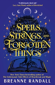 Buy Spells, Strings and Forgotten Thing