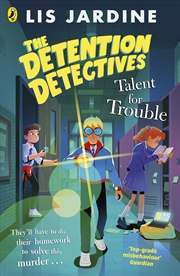 Buy The Detention Detectives: Talent for Trouble