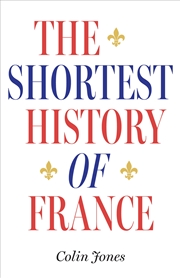 Buy The Shortest History of France