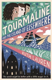 Buy Tourmaline and the Island of Elsewhere