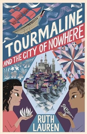 Buy Tourmaline and the City of Nowhere