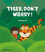 Buy Tiger Don't Worry