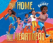 Buy Our Home, Our Heartbeat