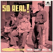 Buy So Real! - Colonial Rockers From Chapel Hill, Nc