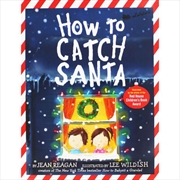 Buy How To Catch Santa