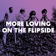 Buy More Loving On The Flipside: Sweet Funk