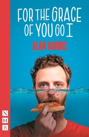 Buy For The Grace of You Go I