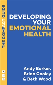 Buy Developing Your Emotional Health: The Compact Guide