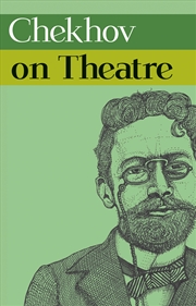 Buy Chekhov on Theatre