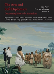 Buy New Platform Papers Volume 3: The Arts and Soft Diplomacy