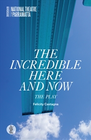 Buy The Incredible Here and Now