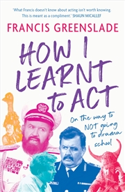 Buy How I Learnt to Act
