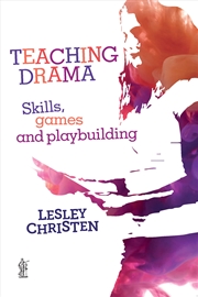 Buy Teaching Drama: Skills, games and playbuilding