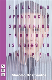 Buy Feeling Afraid As If Something Terrible Is Going To Happen (2023 ed)