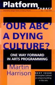 Buy Platform Papers 1: 'Our ABC': A Dying Culture?