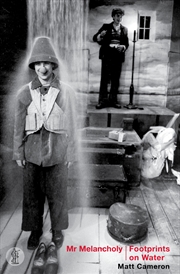 Buy Mr Melancholy and Footprints on Water: Two plays