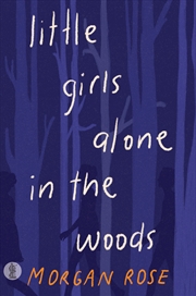 Buy little girls alone in the woods