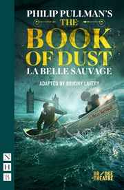 Buy The Book of Dust – La Belle Sauvage