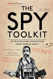 Buy The Spy Toolkit: Extraordinary inventions from World War II