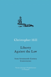 Buy Liberty against the Law: Some Seventeenth-Century Controversies