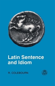 Buy Latin Sentence and Idiom New editio: A Companion to the Penguin Translation