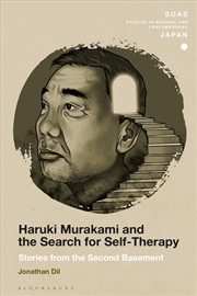 Buy Haruki Murakami and the Search for Self-Therapy: Stories from the Second Basement