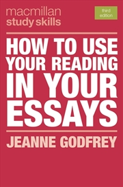 Buy How to Use Your Reading in Your Essays