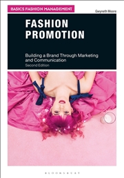 Buy Fashion Promotion: Building a Brand Through Marketing and Communication