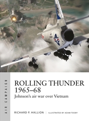Buy Rolling Thunder 1965-68: Johnson's air war over Vietnam