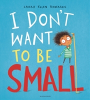 Buy I Don't Want to be Small