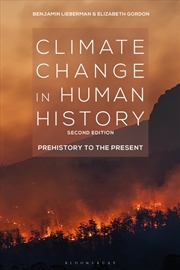 Buy Climate Change in Human History: Prehistory to the Present
