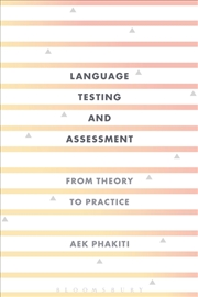 Buy Language Testing And Assessment: From Theory To Practice