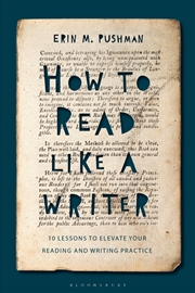 Buy How to Read Like a Writer: 10 Lessons to Elevate Your Reading and Writing Practice